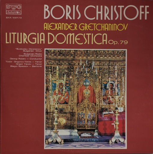 Boris Christoff, Alexander Gretchaninov – албум Liturgia Domestica