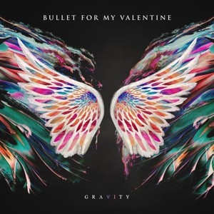 Bullet For My Valentine ‎– албум Gravity