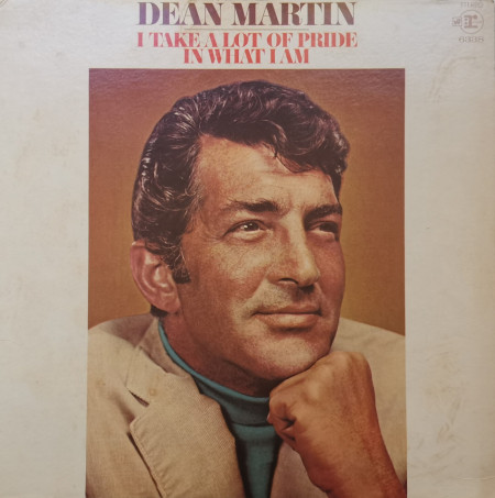 Dean Martin – албум I Take A Lot Of Pride In What I Am
