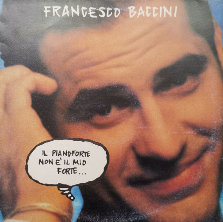Francesco Baccini – албум Il Pianoforte Non È Il Mio Forte...