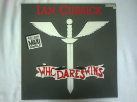 Ian Cussick ‎– сингъл Who Dares Wins