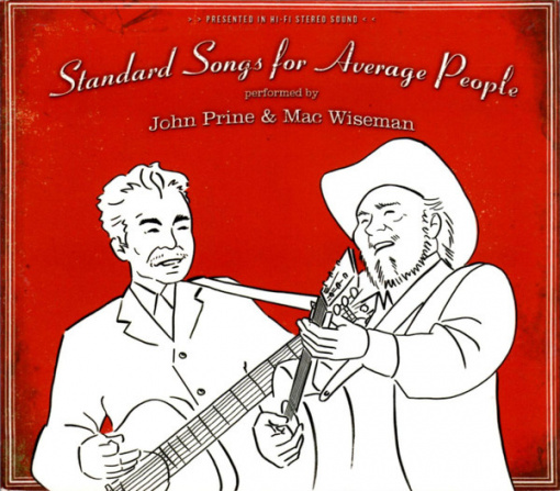 John Prine & Mac Wiseman – албум Standard Songs For Average People (CD)