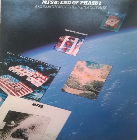 MFSB ‎– албум End Of Phase I - A Collection Of Their Greatest Hits