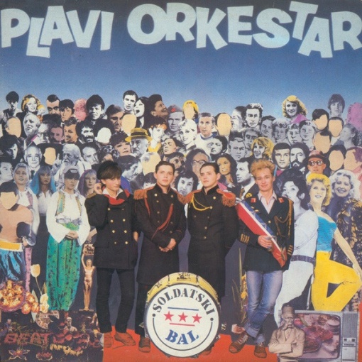Plavi Orkestar – албум Soldatski Bal