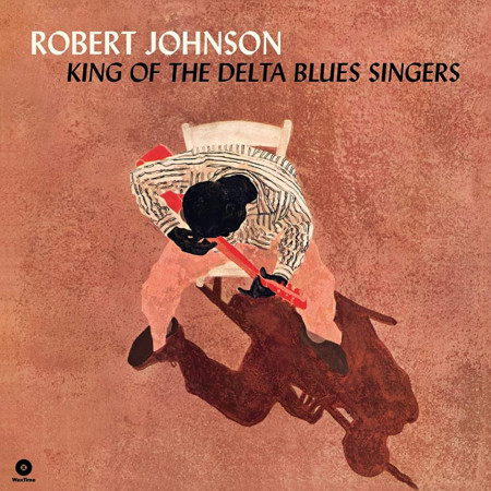 Robert Johnson – албум King Of The Delta Blues Singers