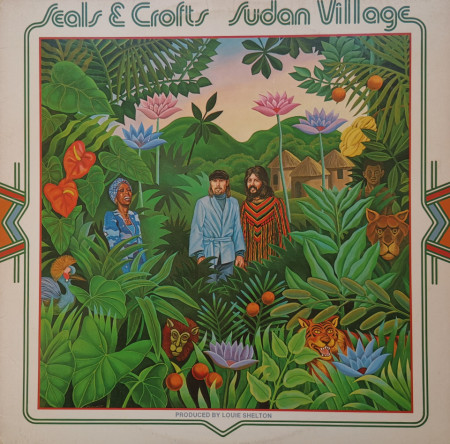 Seals & Crofts – албум Sudan Village