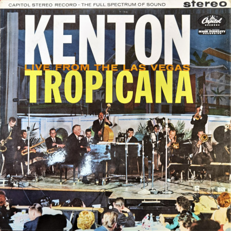 Stan Kenton ‎– албум Kenton Live From The Las Vegas Tropicana