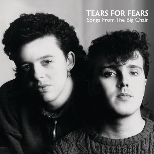 TEARS FOR FEARS - албум SONGS FROM THE BIG CHAIR