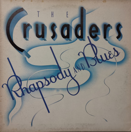 The Crusaders – албум Rhapsody And Blues