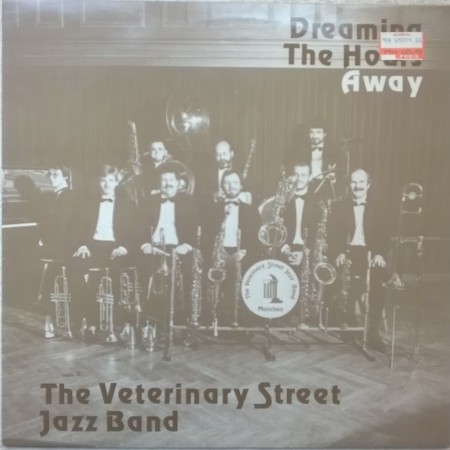 Veterinary Street Jazz Band ‎– албум Dreaming The Hours Away