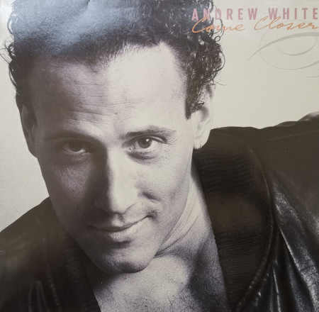 Andrew White – албум Come Closer