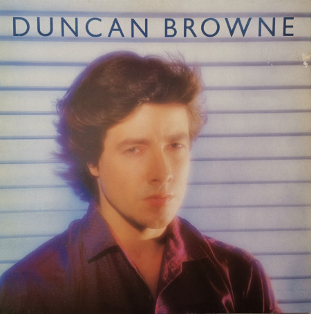 Duncan Browne – албум Streets Of Fire