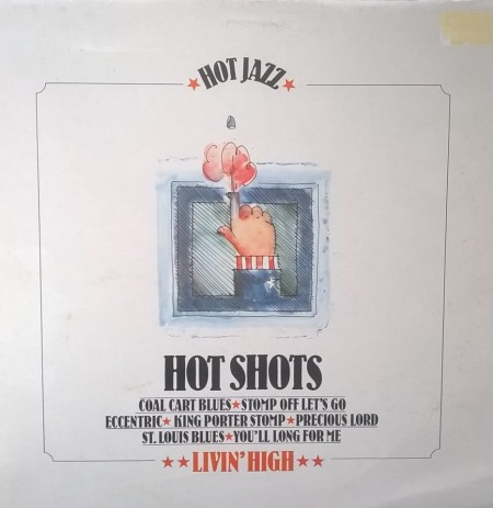 Hot Shots ‎– албум Livin' High