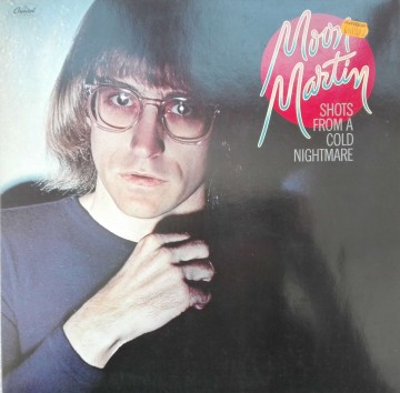 Moon Martin ‎– албум Shots From A Cold Nightmare