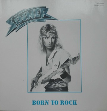 Sinner ‎– сингъл Born To Rock
