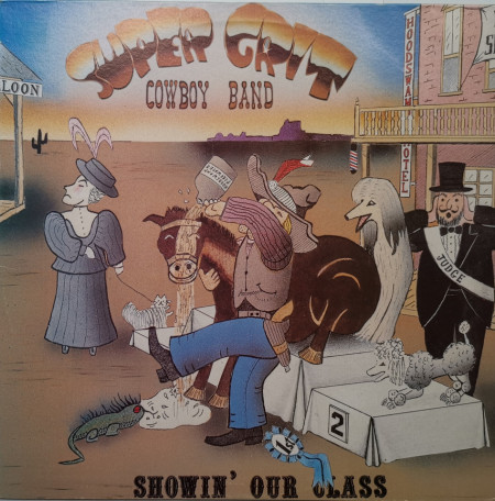 Super Grit Cowboy Band – албум Showin' Our Class