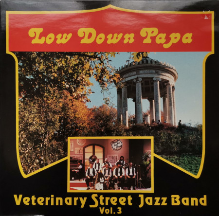 Veterinary Street Jazz Band  ‎– албум  Low Down Papa