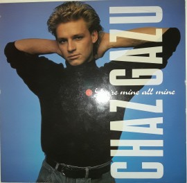 Chaz Gazu ‎– сингъл You're Mine All Mine