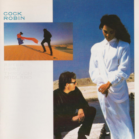 Cock Robin – албум (CD) After Here Through Midland