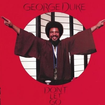 George Duke – албум Don't Let Go
