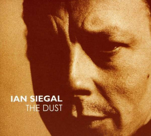 Ian Siegal – албум The Dust (CD)