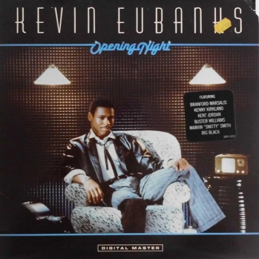 Kevin Eubanks – албум Opening Night