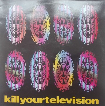 Ned's Atomic Dustbin ‎– сингъл Kill Your Television
