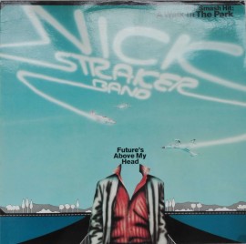Nick Straker Band ‎– албум Future's Above My Head