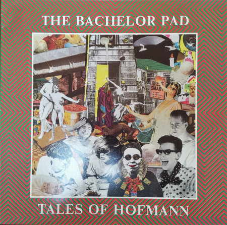 The Bachelor Pad – албум Tales Of Hofmann