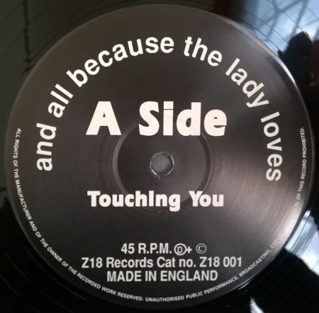 And All Because The Lady Loves... ‎– сингъл Touching You - Img 3