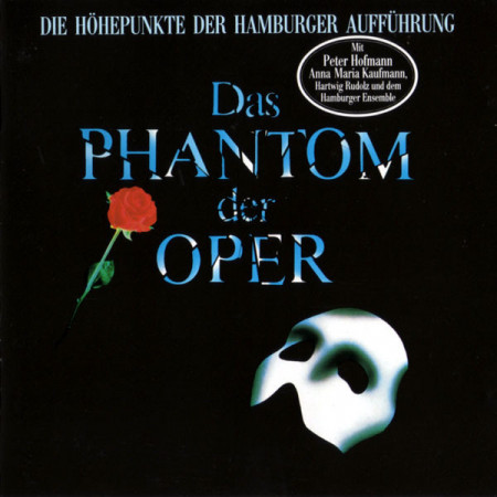 Andrew Lloyd Webber ‎– албум Das Phantom Der Oper (Die Höhepunkte Der Hamburger Aufführung) (CD)