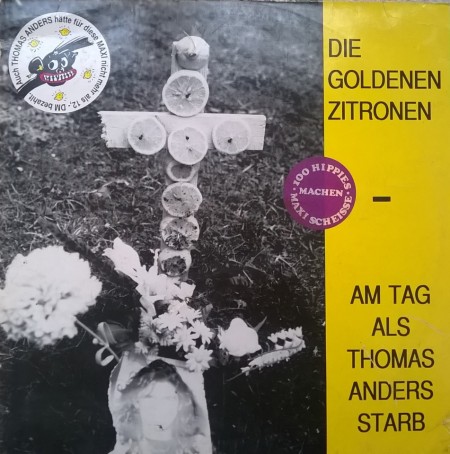 Die Goldenen Zitronen – сингъл Am Tag Als Thomas Anders Starb