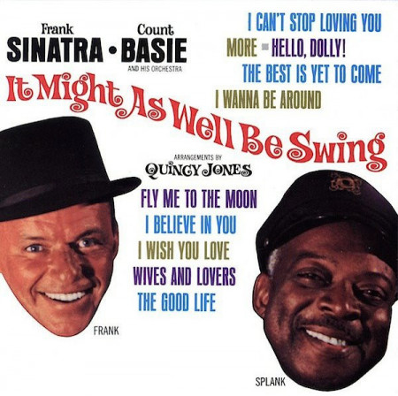 Frank Sinatra • Count Basie And His Orchestra – албум It Might As Well Be Swing (CD)