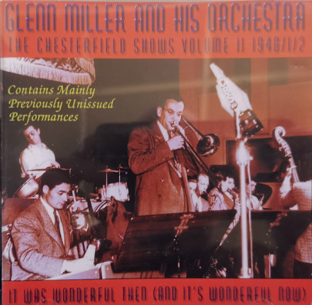 Glenn Miller and his orchestra - албум Chesterfield Shows 1941/42 Vol. 2: It Was Wonderful Then (CD)