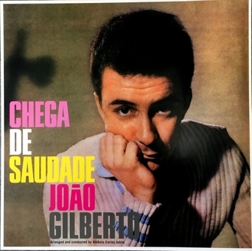João Gilberto – албум Chega De Saudade