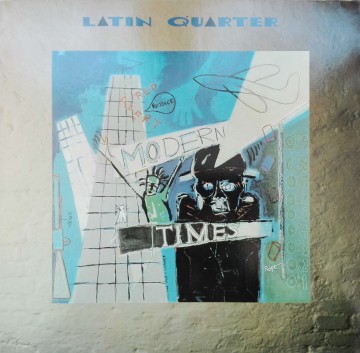 Latin Quarter ‎– албум Modern Times
