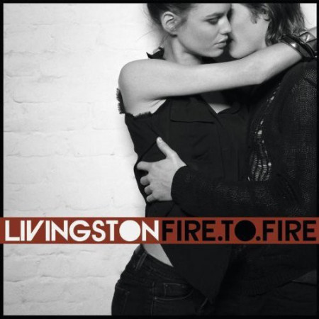 Livingston – Fire.To.Fire (CD)