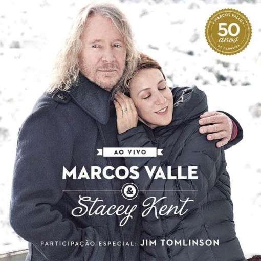 Marcos Valle & Stacey Kent – албум Ao Vivo (CD)