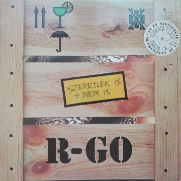 R-GO ‎– албум Szeretlek Is + Nem Is