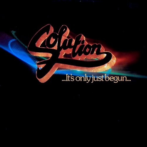 Solution – албум ...It's Only Just Begun...