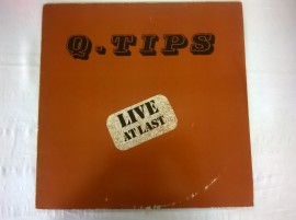 The Q Tips ‎– албум Live At Last