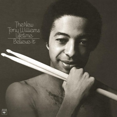 TONY WILLIAMS - албум BELIEVE IT