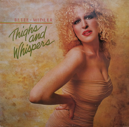 Bette Midler – албум Thighs And Whispers