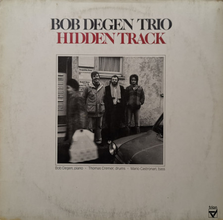 Bob Degen Trio – албум Hidden Track