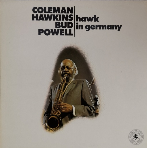 Coleman Hawkins & Bud Powell – албум Hawk In Germany