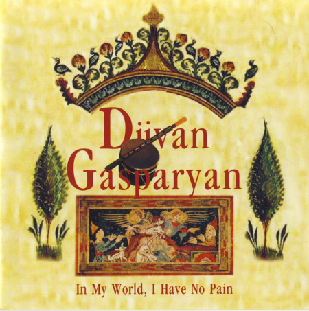 Djivan Gasparyan – албум In My World, I Have No Pain (CD)