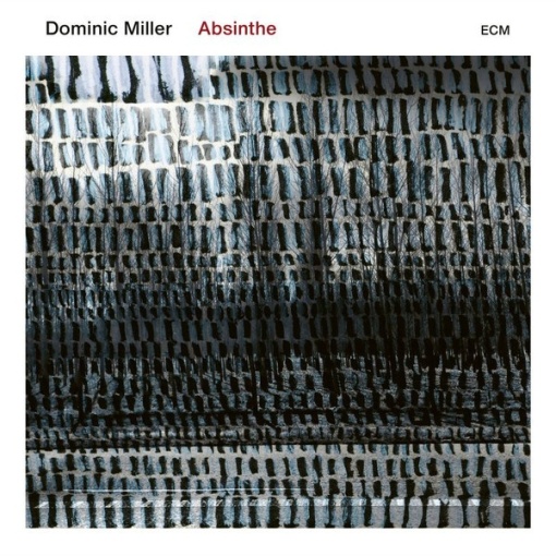 Dominic Miller – албум Absinthe