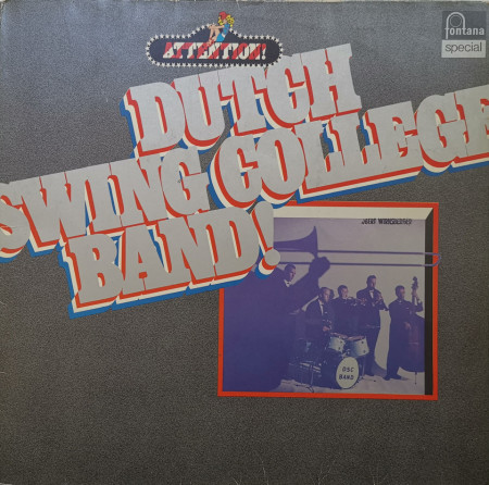 Dutch Swing College Band – албум Attention! Dutch Swing College Band!