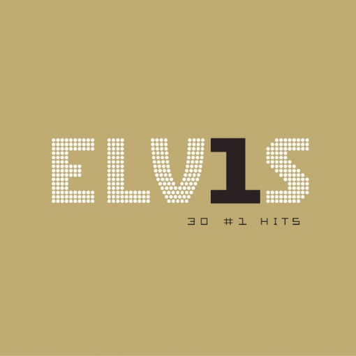 ELVIS PRESLEY - албум ELVIS 30 #1 HITS