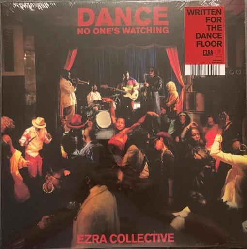 EZRA COLLECTIVE - албум DANCE, NO ONE S WATCHING